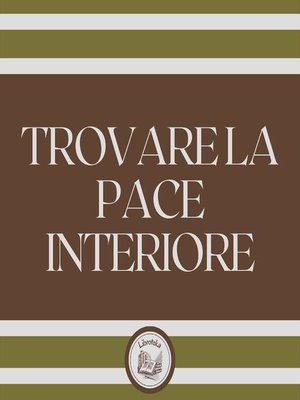 cover image of Trovare la pace Interiore